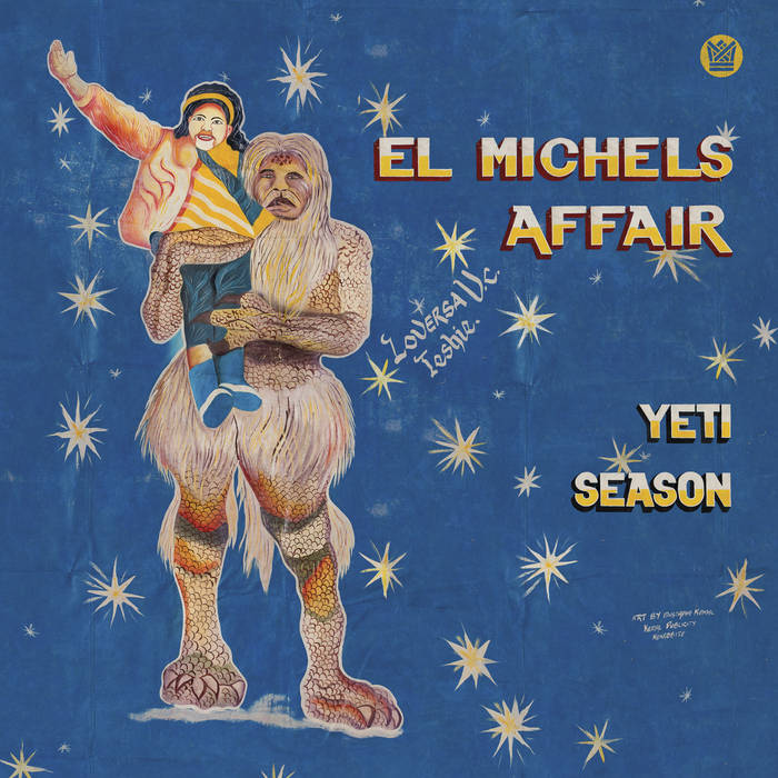 Unknown Treasure:  «Yeti Season» de El Michels Affair