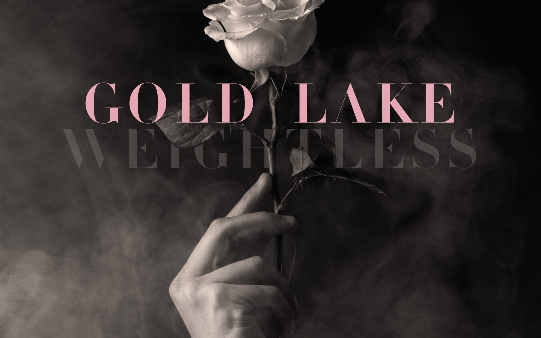 Gold Lake estrena «Weightless»