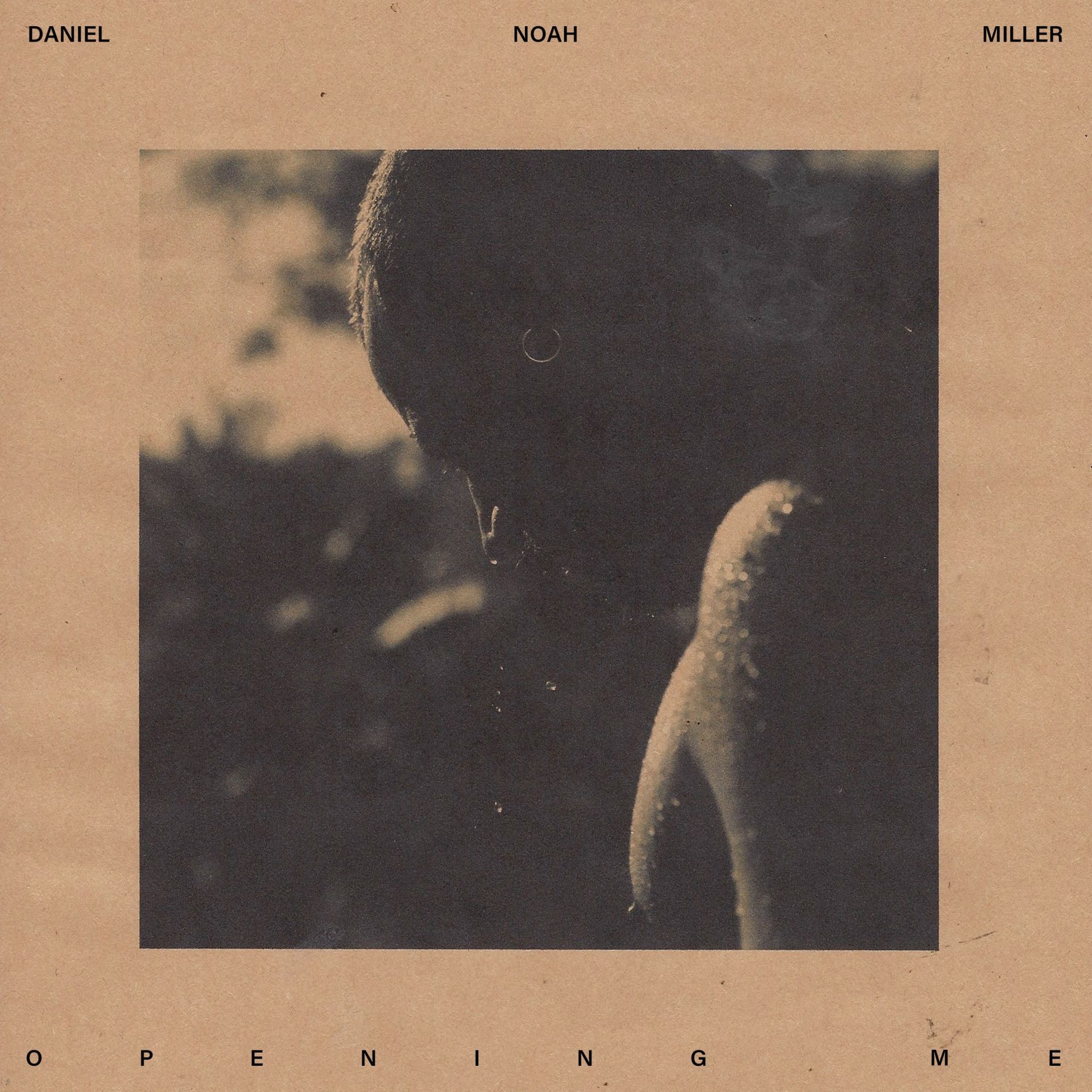 DanielNoahMiller_SingleCover(Texture)_OpeningMe(Updated) (1) (1)