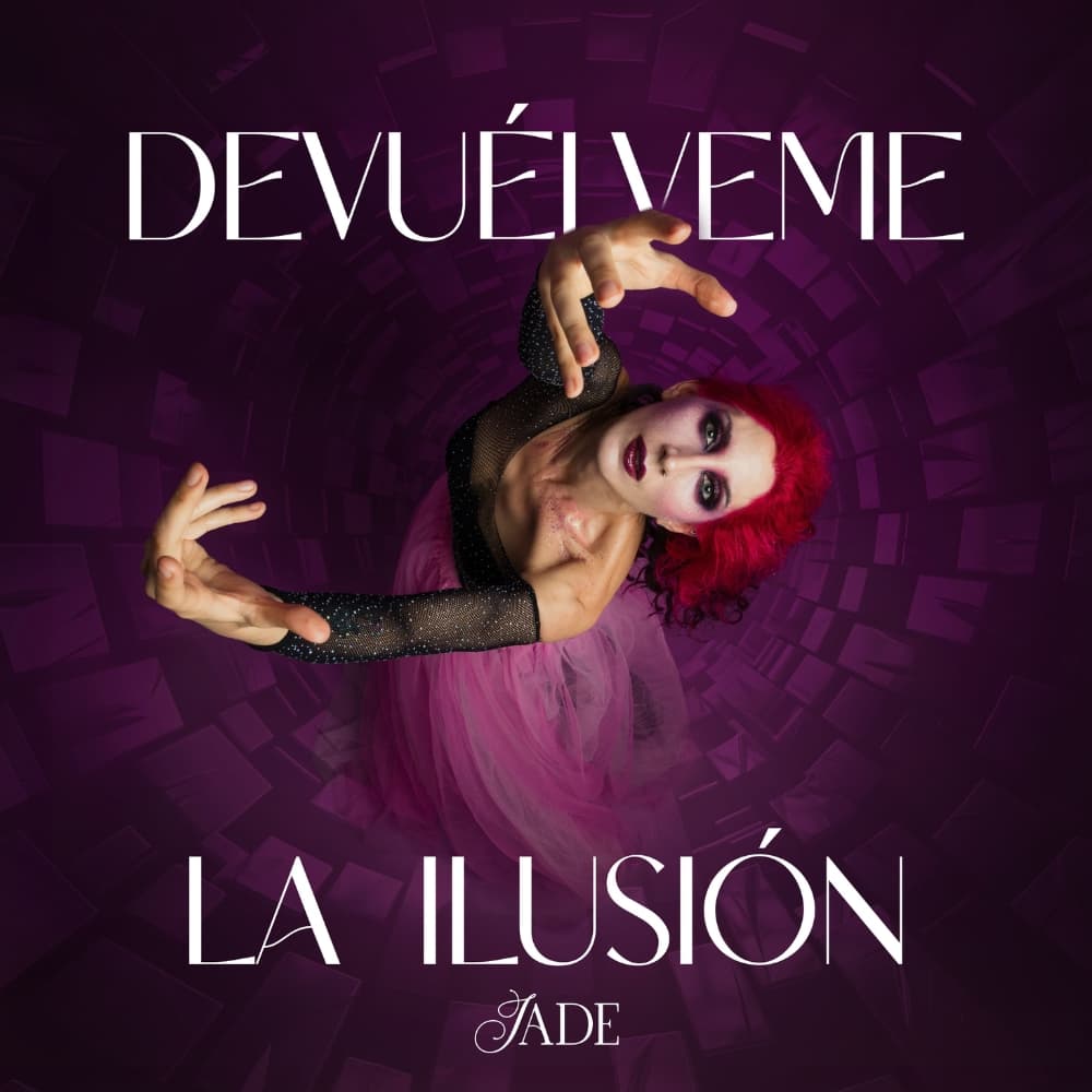 Jade rompe barreras con su single «Devuélveme la Ilusión»