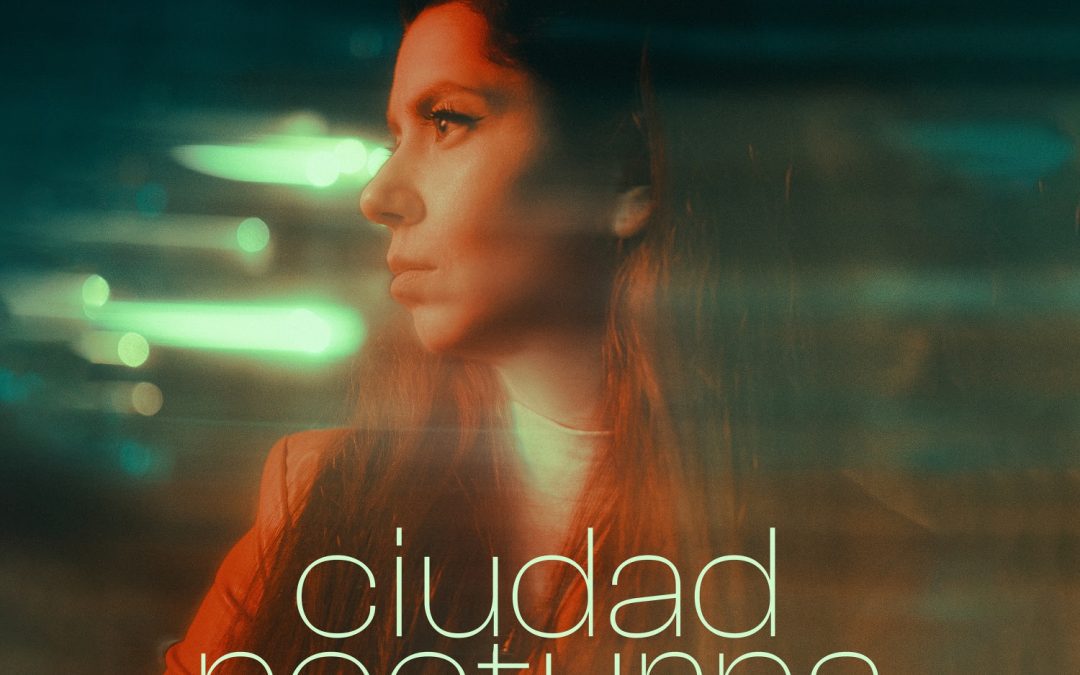 Natalia Montenegro lanza su álbum debut «Ciudad Nocturna»