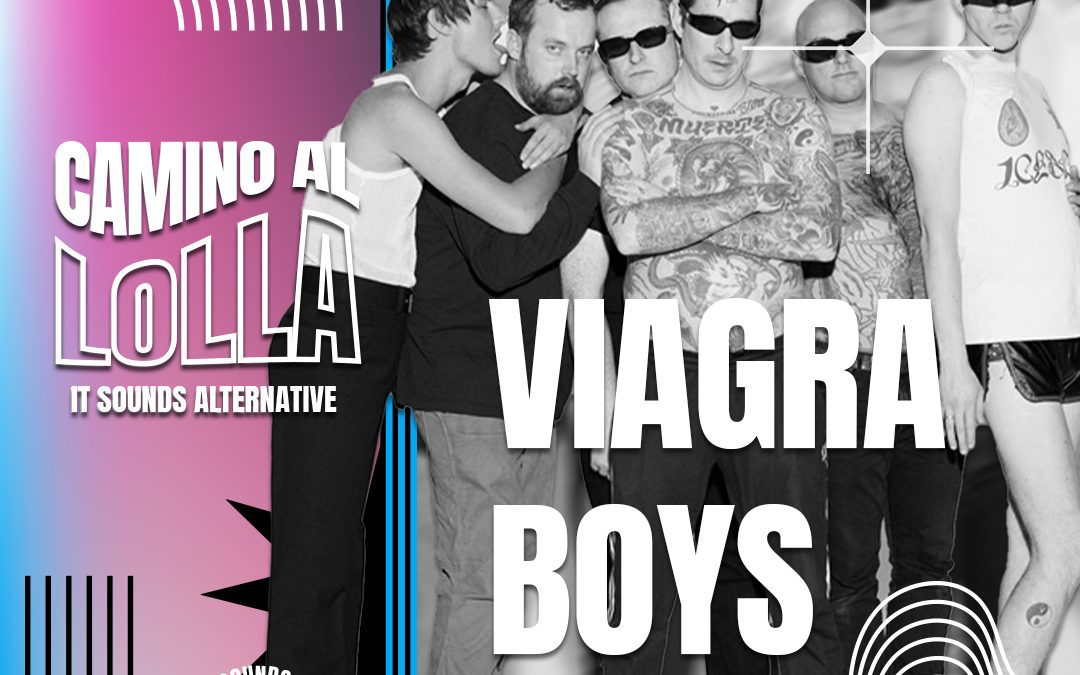 #Caminoallolla2026: Viagra Boys