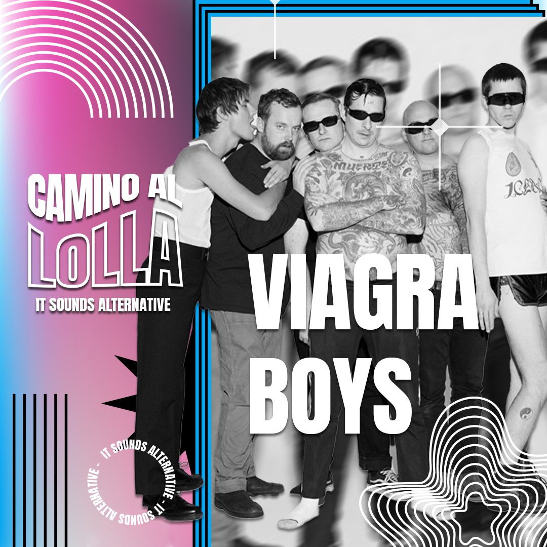 #Caminoallolla2026: Viagra Boys