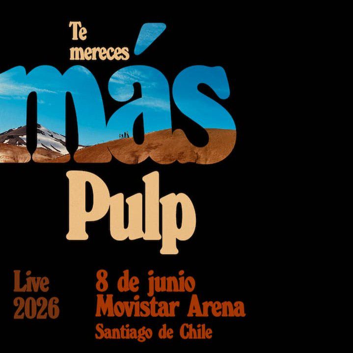 ¡Pulp vuelve a Chile!