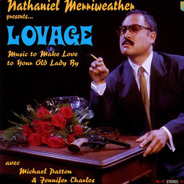 «Music to Make Love to your Old Lady by» de Lovage