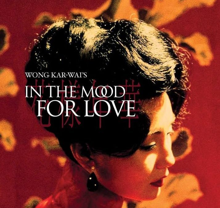 «In The Mood For Love»
